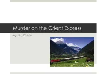 Murder on the Orient Express