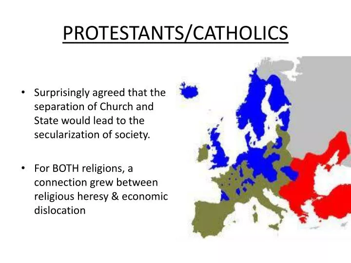 protestants catholics