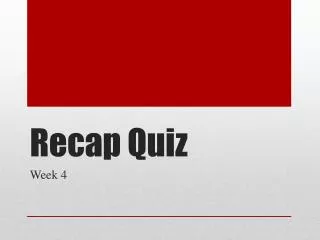 Recap Quiz