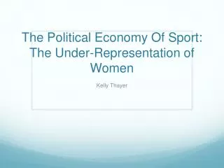 The Political Economy Of Sport: The Under-Representation of Women