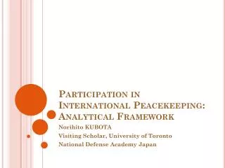 Participation in International Peacekeeping: Analytical Framework