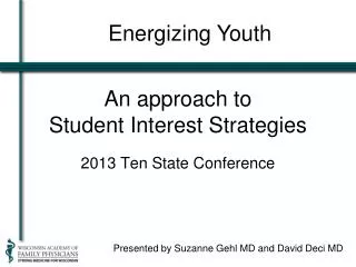 An approach to Student Interest Strategies