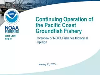Continuing Operation of the Pacific Coast Groundfish Fishery