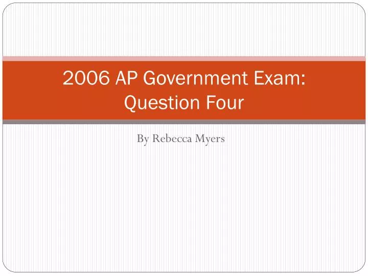 2006 ap government exam question four