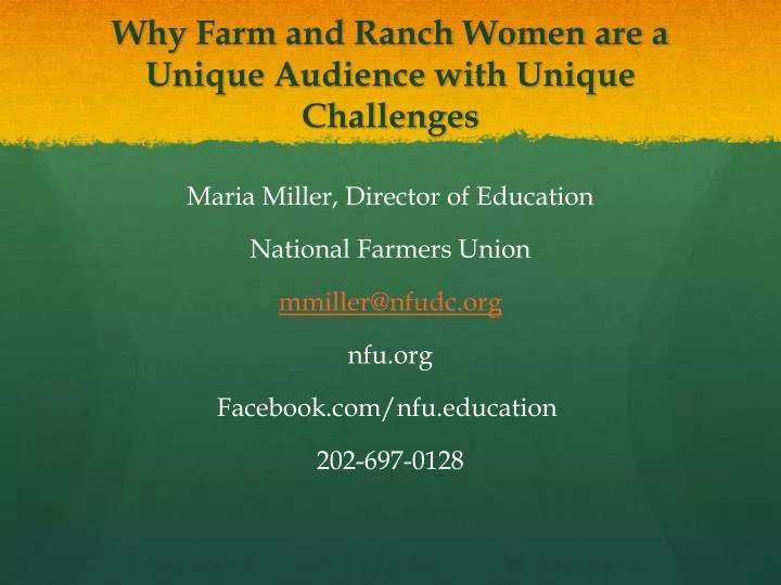 why farm and ranch women are a unique audience with unique challenges