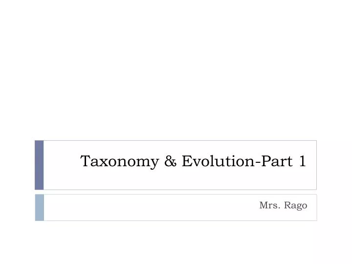 taxonomy evolution part 1