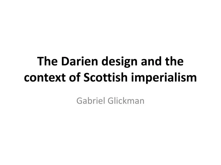 the darien design and the context of scottish imperialism