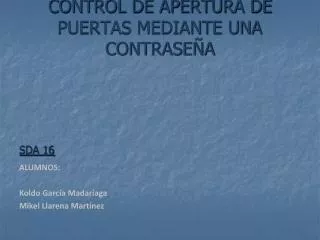 control de apertura de puertas mediante una contrase a