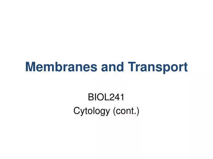 membranes and transport