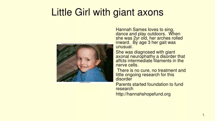 little girl with giant axons