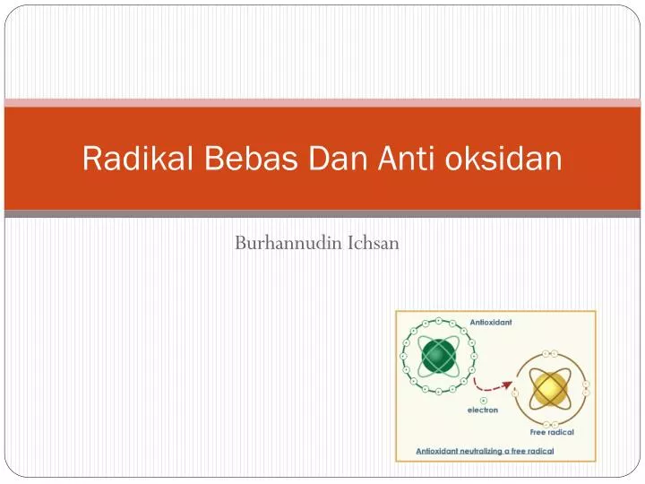 radikal bebas dan anti oksidan