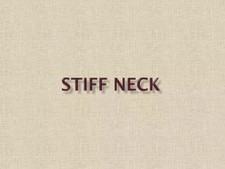 Stiff neck
