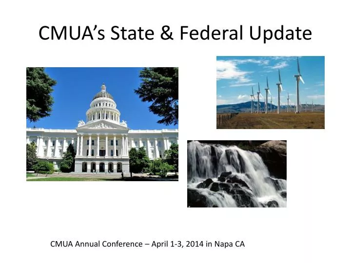 cmua s state federal update