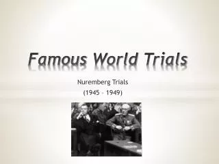 F amous World Trials