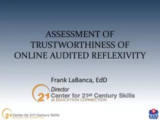 Assessment of trustworthiness of online audited reflexivity