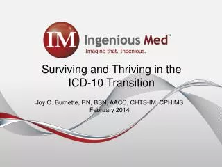 Surviving and Thriving in the ICD-10 Transition