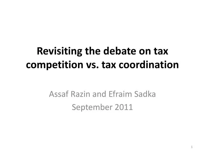 revisiting the debate on tax competition vs tax coordination