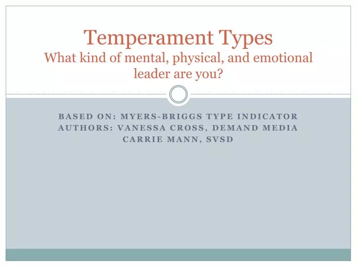 temperament types what kind of mental physical and emotional leader are you