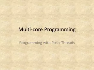 Multi-core Programming