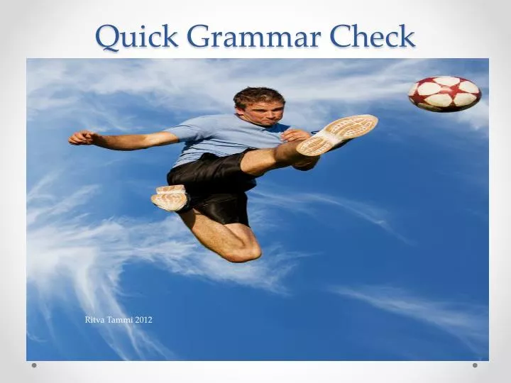 quick grammar check