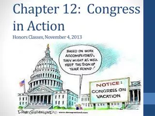 Chapter 12: Congress in Action Honors Classes, November 4 , 2013