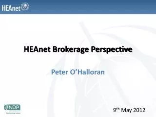 HEAnet Brokerage Perspective