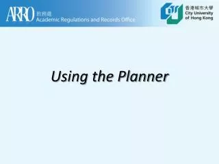 Using the Planner