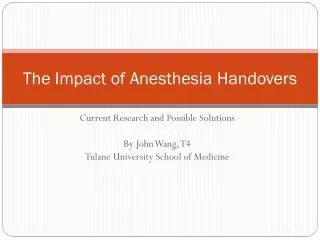 The Impact of Anesthesia Handovers