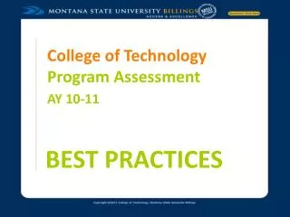 College of Technology Program Assessment AY 10-11 BEST PRACTICES