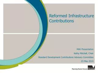 Reformed Infrastructure Contributions