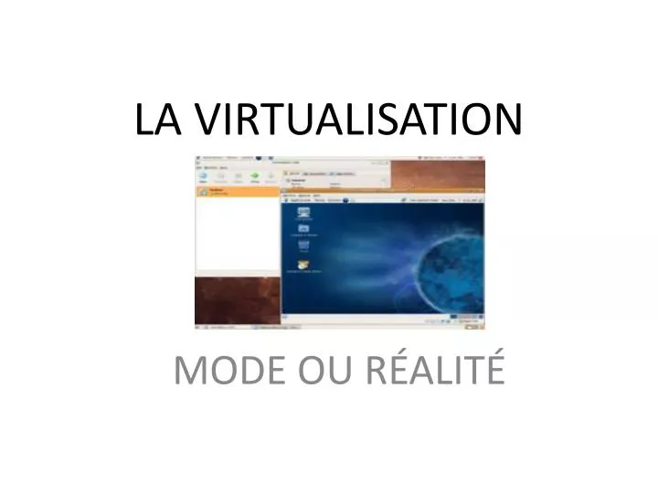 la virtualisation