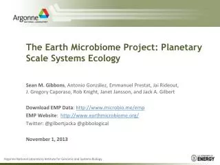 The Earth Microbiome Project: Planetary Scale Systems Ecology