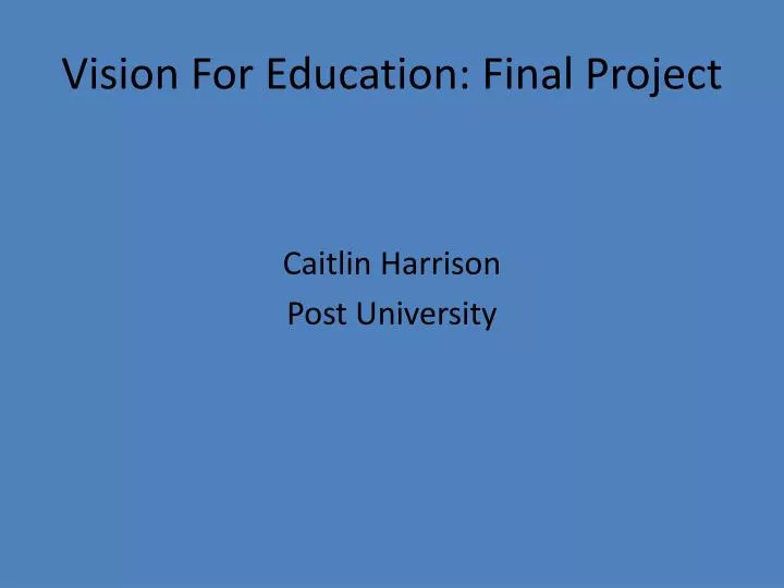 vision for education final project