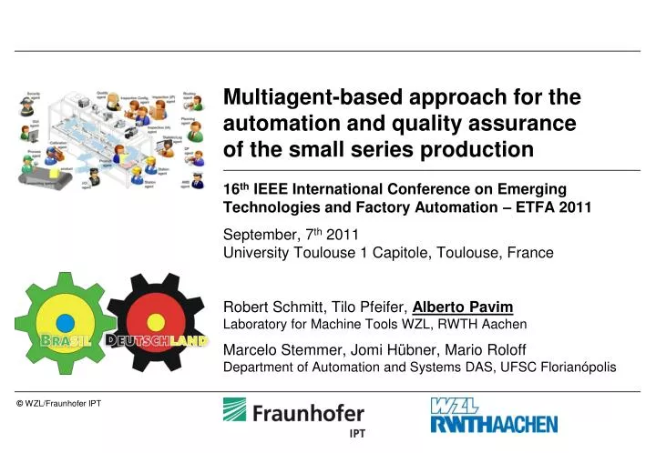 multiagent based approach for the automation and quality assurance of the small series production