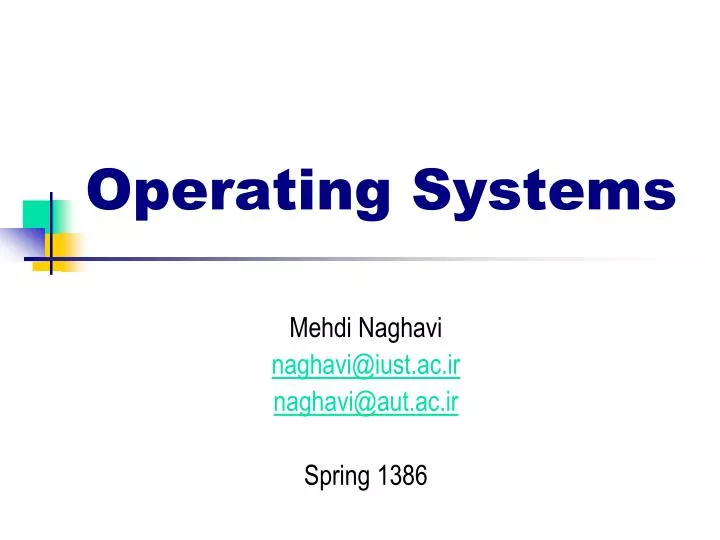 operating systems