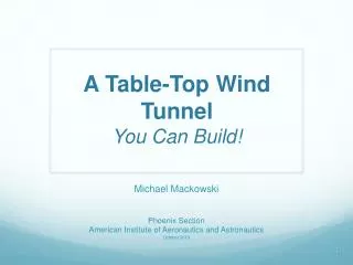 A Table-Top Wind Tunnel You Can Build!