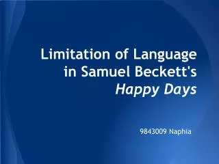 Limitation of Language in Samuel Beckett's Happy Days