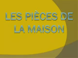 les pi ces de la maison