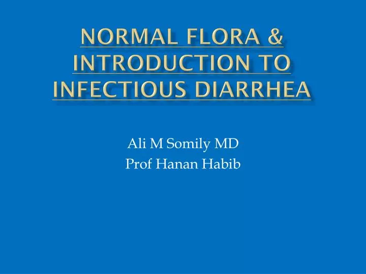 normal flora introduction to infectious diarrhea