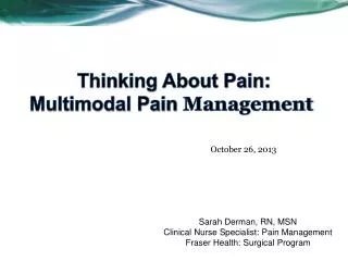 Thinking About Pain: Multimodal Pain Management