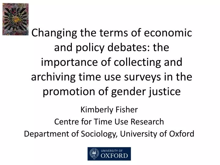 kimberly fisher centre for time use research department of sociology university of oxford