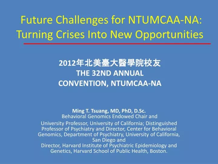 future challenges for ntumcaa na turning crises into new opportunities