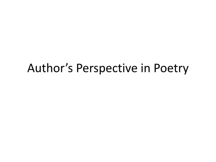 author s perspective in poetry