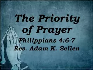 the priority of prayer