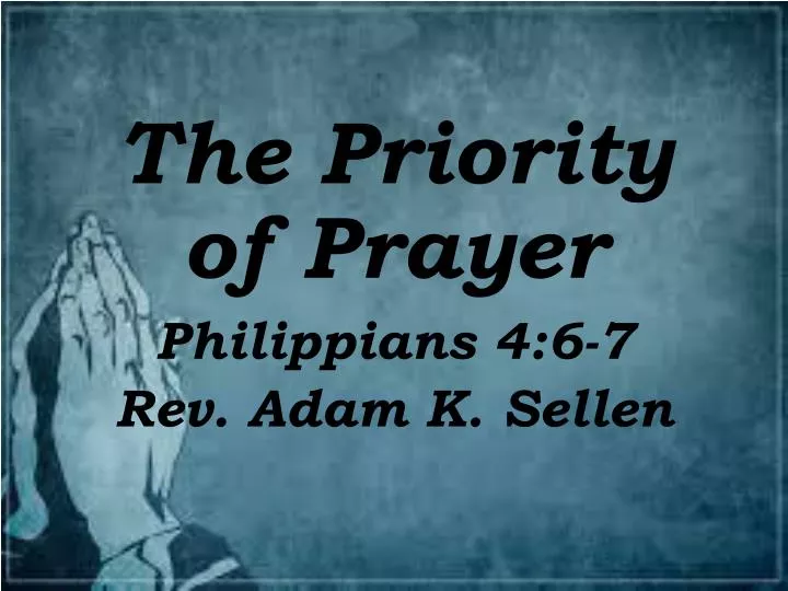 the priority of prayer