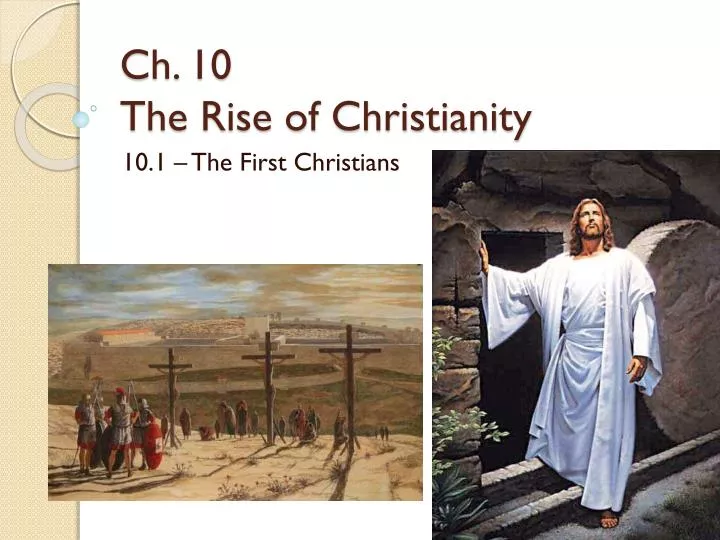 ch 10 the rise of christianity