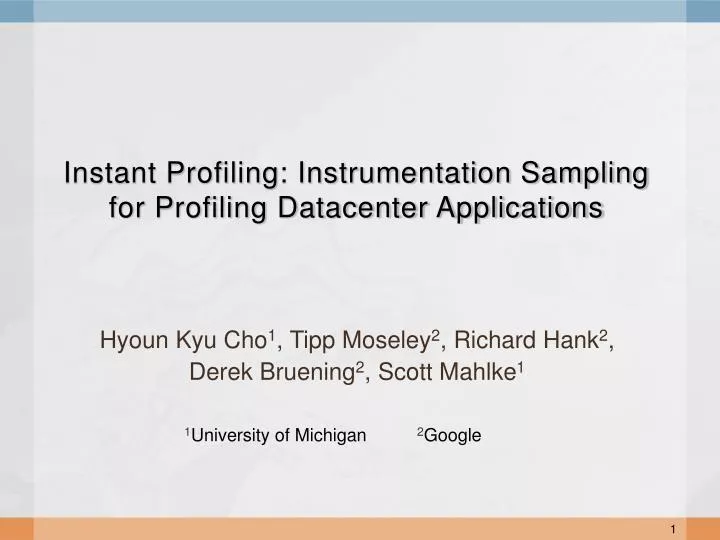 instant profiling instrumentation sampling for profiling datacenter applications