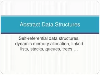 Abstract Data Structures