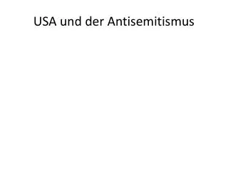 USA und der Antisemitismus