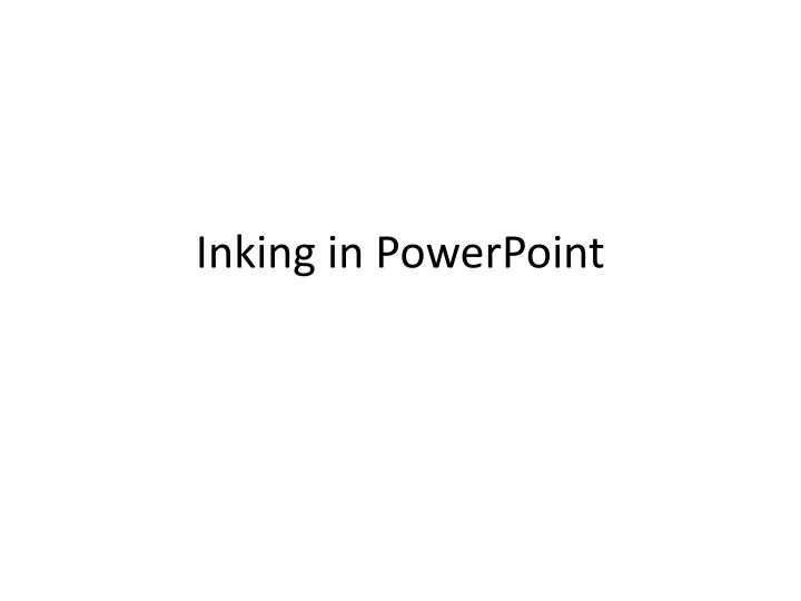 inking in powerpoint
